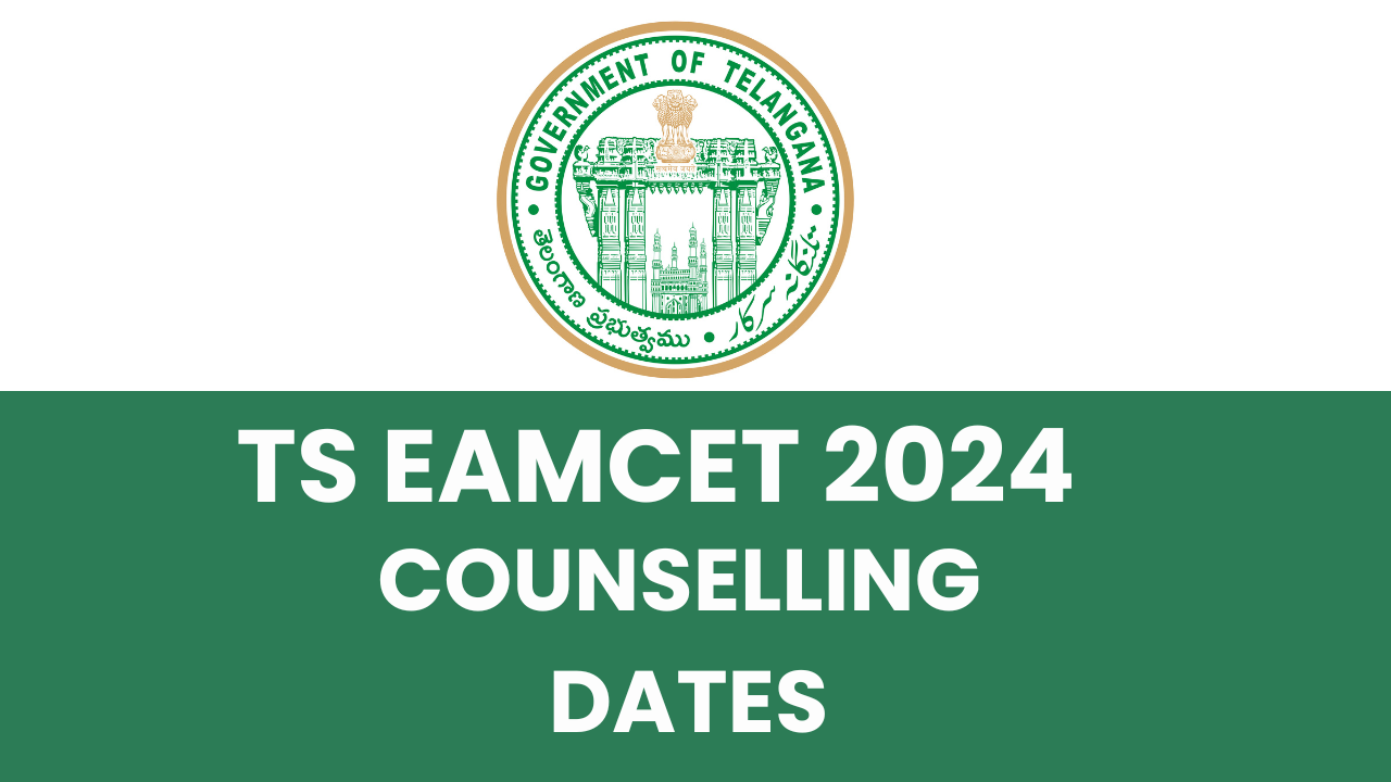 ts eamcet counselling dates 2024